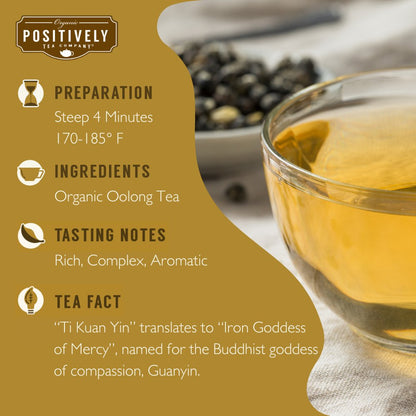 Organic Ti Kuan Yin Oolong - Loose Leaf Tea