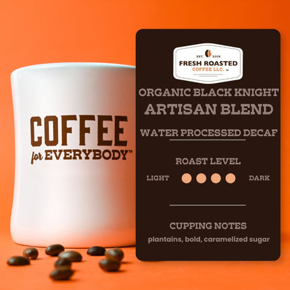 Organic Black Knight Water-Processed Decaf - Roasted Coffee