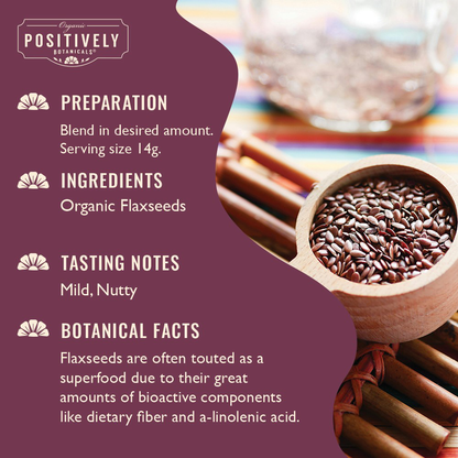 Organic Flax Seeds - Loose Leaf Botanical